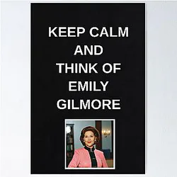 Emily Gilmore Poster