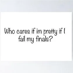 Rory Gilmore- Who cares if I'm pretty if I fail my finals Poster
