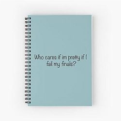 Rory Gilmore - Who Cares If I'm Pretty If I Fail My Finals? Spiral Notebook