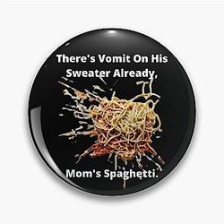 Eminem Spaghetti Meme (black) - Funny 8 mile Vomit On His Sweater Already Mom's Spaghetti Meme Pin