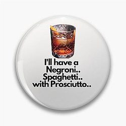 Negroni Spaghetti Prosciutto Spoof drink featuring Emma D'Arcy Pin