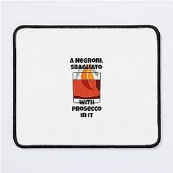 Emma D' Arcy Negroni Sbagliato with Prosecco Mouse Pad