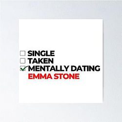 Mentally Dating Emma Stone