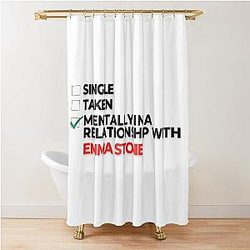 Mentally in a Relationship with Emma Stone Shower Curtain