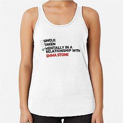 Mentally In a Relationship With Emma Stone Racerback Tank