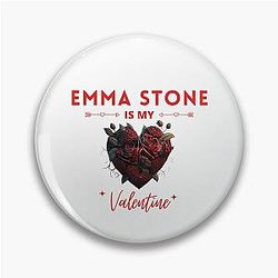 Emma Stone Is My Valentine Pin