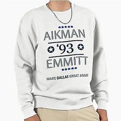 Make Dallas Great Again (Troy Aikman, Emmitt Smith, Dallas, Football) Pullover Sweatshirt