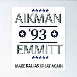 Make Dallas Great Again Troy Aikman Emmitt Smith Dallas Football Poster