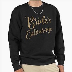 Bride's Entourage Sweatshirt