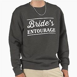 Bride's Entourage Sweatshirt