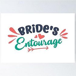 Bride's Entourage Poster