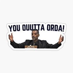 Eric Mays You Orda Sticker