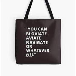 Eric Mays Aviate Navigate or Whatever Ate Over Print Tote Bag