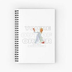 Out of Order by Eric Mays Spiral Notebook