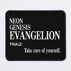 Neon Genesis Evangelion Take Care of Yourself Mouse Pad