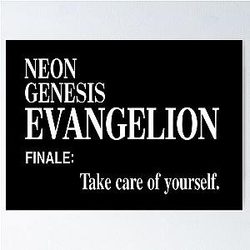 Neon Genesis Evangelion Take Care of Yourself Poster