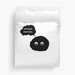 Everything Everywhere All Once Nothing MATTER Duvet Cover