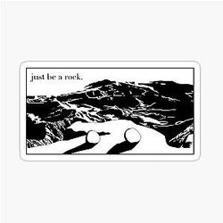 Everything Everywhere All Once Be a Rock Sticker