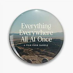Everything Everywhere All Once Movie Poster Pin