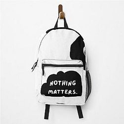 Everything Everywhere All Once NOTHING MATTER Backpack