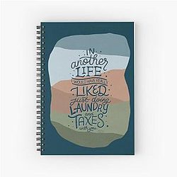Everything Everywhere All at Once in Another Life I'd Like Doing Laundry and Taxes with You movie quote art illustration Spiral Notebook