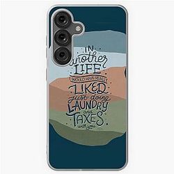 Everything Everywhere All Once In Another Life I Would Have Really Liked just Doing Laundry and Taxes with you movie quote art illustration Samsung Galaxy Soft Case