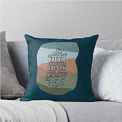 Everything Everywhere All Once in Another Life I'd Have Liked Doing Laundry and Taxes with you movie quote art illustration Throw Pillow
