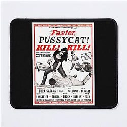 Faster Pussycat Kill Mouse Pad