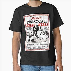 Faster Pussycat Kill Classic T-Shirt