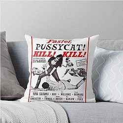 Faster Pussycat Kill Russ Meyer Tribute Throw Pillow