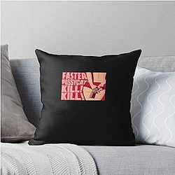 Faster Pussycat Kill T-Shirt Throw Pillow
