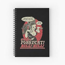 Faster Pussycat Kill Kill T-Shirt Faster Pussycat Kill Kill 1965 Spiral Notebook