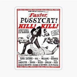 Faster Pussycat Kill Russ Meyer Tribute Sticker