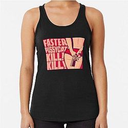 Faster Pussycat Kill Racerback Tank Top