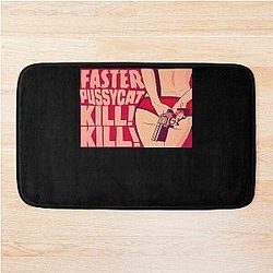 Faster Pussycat Kill Bath Mat