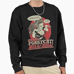 Faster Pussycat Kill Kill 1965 Pullover Sweatshirt