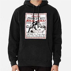 Faster Pussycat Kill Pullover Hoodie