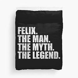 Felix The Man Myth Legend Duvet Cover