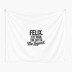 Felix Name The Man Myth Legend Tapestry