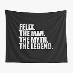 Felix the Man, The Myth, The Legend Tapestry