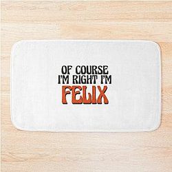 Of Course I'm Right Felix Bath Mat