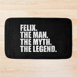 Felix The Man The Myth The Legend Bath Mat
