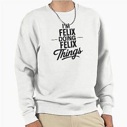 I'm Felix Pullover Sweatshirt