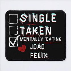 Mentally Dating Joao Felix Mousepad