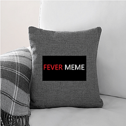 Fever Meme Merch Collection Fever Meme Pillows Cover