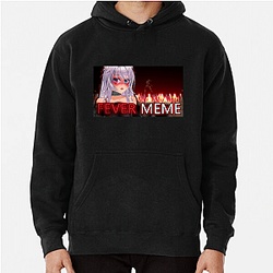 Fever Meme Collection for fans Fever Meme Hoodies