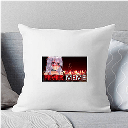 Fever Meme Collection for fans Fever Meme Pillows Cover