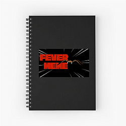 Fever Meme Limited Collection Fever Meme Notebook