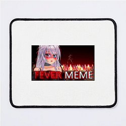 Fever Meme Collection for fans Fever Meme Mouse Pads
