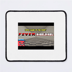 Fever Meme Merchandise For Fans Fever Meme Mouse Pads